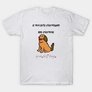 Giftideas with dog and saying T-Shirt